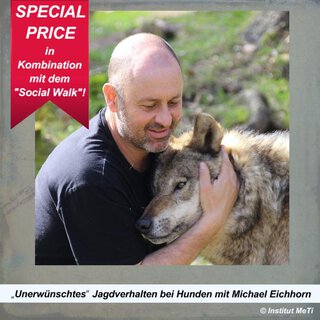 &bdquo;Unerwünschtes&ldquo; Jagdverhalten bei Hunden - Wochenend-Seminar in Theorie und Praxis mit Michael Eichhorn