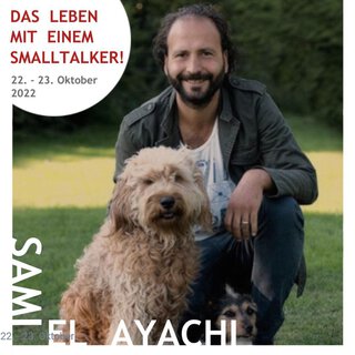 &bdquo;So nah und doch so fern &ndash; Das Leben mit einem Smalltalker&ldquo; ein Wochenend-Seminar mit Sami El Ayachi